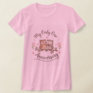 Cute Uilen “Mijn Eén En Alleen” Jubileum Roze T-Sh T-shirt