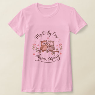 Cute Uilen “Mijn Eén En Alleen” Jubileum Roze T-Sh T-shirt