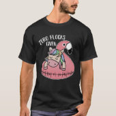 Cute Unicorn Flamingo Zero Flocks Given  Saying T-shirt (Voorkant)