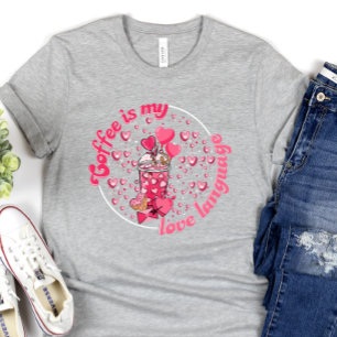 Cute Valentijnsdag, Coffee is Mijn Valentijn T-shirt