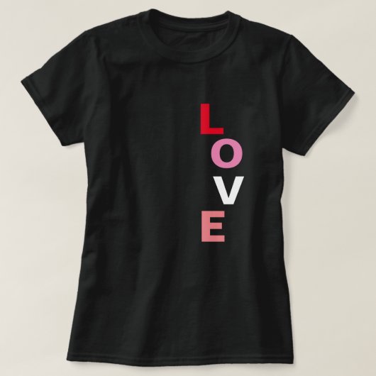 Cute Valentijnsdag Love Vertical Typography T-shirt (Design voorkant)