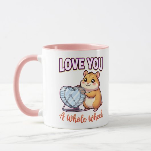 Cute Valentine Hamster – Love You a Whole Wheel Mok (Links)