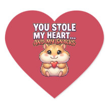 Cute Valentine Hamster–You Stole My Heart & Snacks