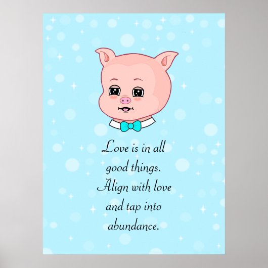 Cute Varken Cartoon & Overvloed Citaat Poster (Voorkant)