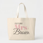 Cute Verloving Future Mrs Brown Bachelorette Grote Tote Bag (Voorkant)
