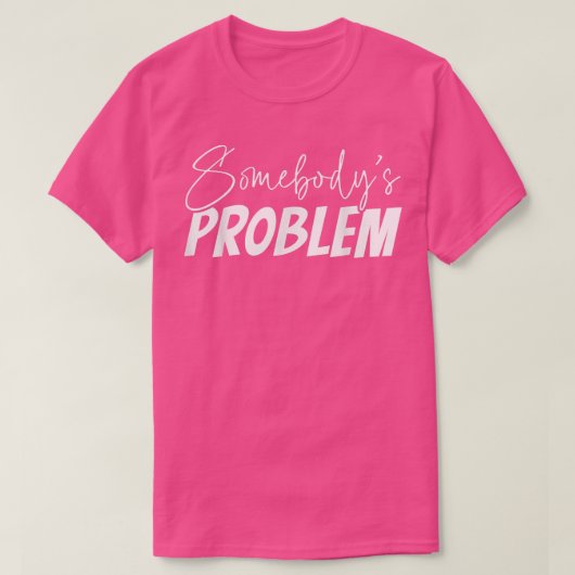 Cute WallenMerch Ergens Problem Outfit T-shirt (Design voorkant)