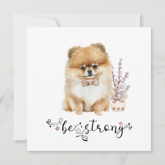 Cute Waterverf Pomeranian be strong calligrafie Kaart (Voorkant)