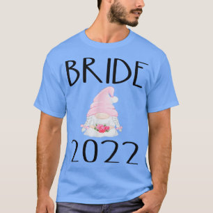 Cute Wedding Bride 2022 Gnome Wedding Verloving B T-shirt