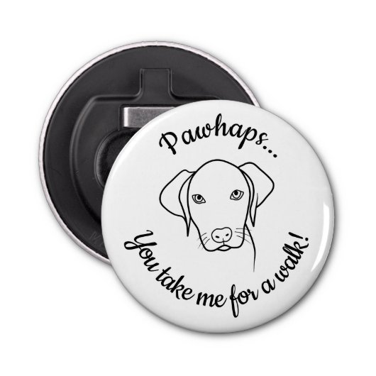 Cute Weimaraner dog heeft een wandeling nodig Button Flesopener (Voorkant)