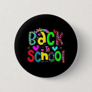 Cute Welcome Back to school first day e Ronde Button 5,7 Cm