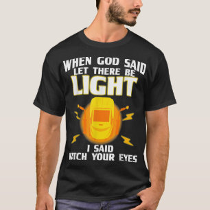 Cute Welding Art for Men Women MIGTIG & Arc Welder T-shirt