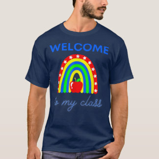 Cute Welkom in mijn klas Apparel voor leraar Facul T-shirt