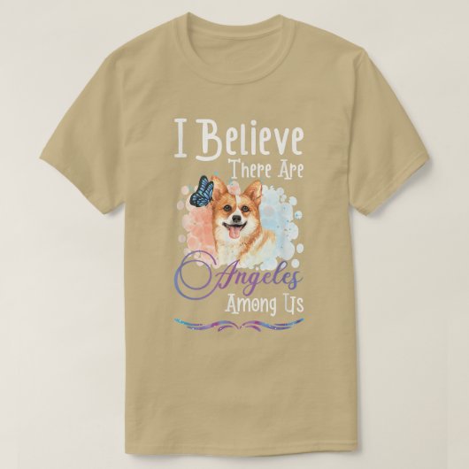 Cute Welsh Corgi Hondenliefhebber T-shirt Ik geloo (Design voorkant)