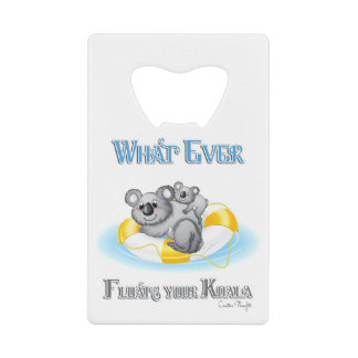 CUTE What Floats your Koala Creditkaart Flessenopener