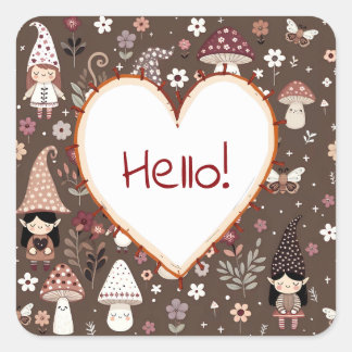 Cute Whimsical Fair Gnomes and Mushrooms Hello  Vierkante Sticker