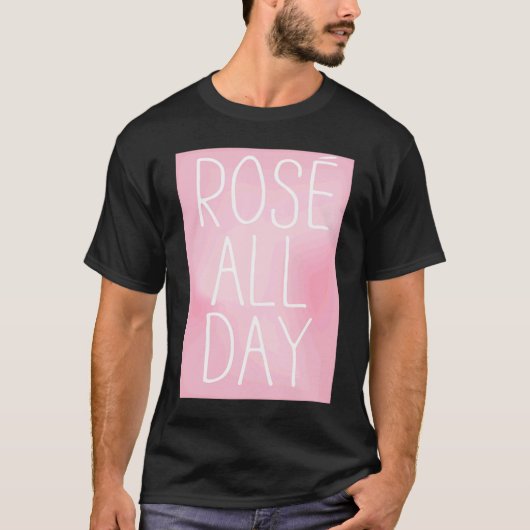 Cute, Wine, Rose All Day, women's top,  for wine T-shirt (Voorkant)