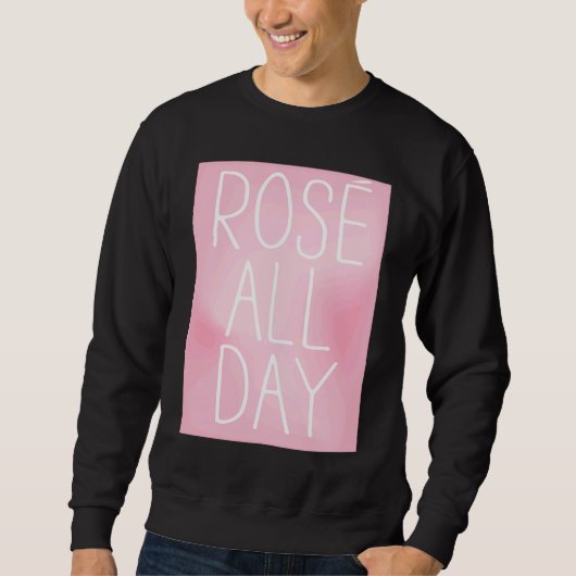 Cute, Wine, Rose All Day, women's top,  for wine Trui (Voorkant)