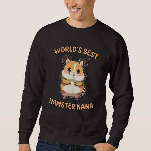 Cute World's Best Hamster Nana Grandma Quote Trui (Voorkant)