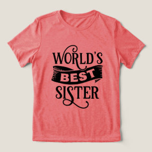 Cute World's beste zus woordkunst Tri-Blend Shirt