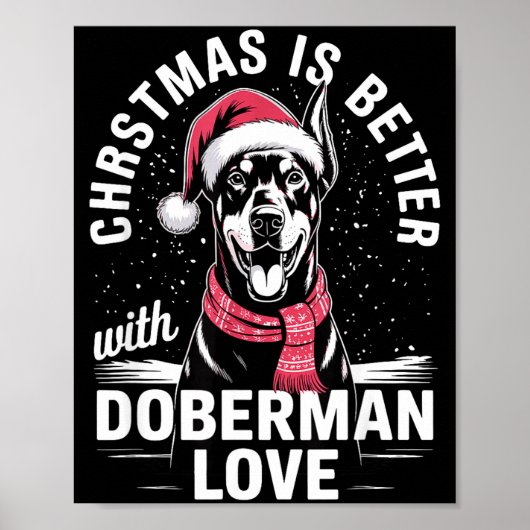 Cute Xmas Christmas Is Better With Doberman Nscher Poster (Voorkant)