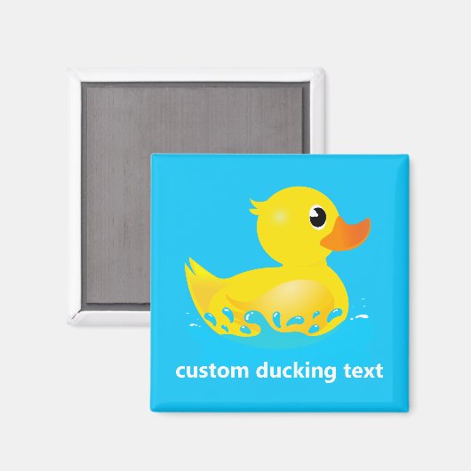 Cute Yellow Rubber Duck w custom ducking text Magneet (Voorkant / Achterkant)