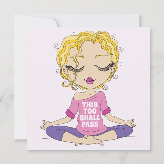Cute Yoga Girl, ook dit zal pas overlopen Kaart (Voorkant)