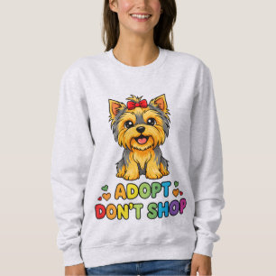 Cute Yorkie-hond Reddingsopvang Adopt Don’t Shop Trui