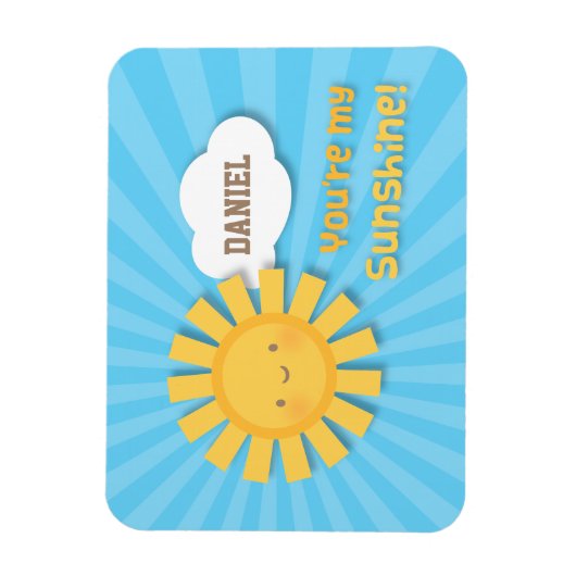 Cute You are My Sunshine Appreciance Magneet (Verticaal)