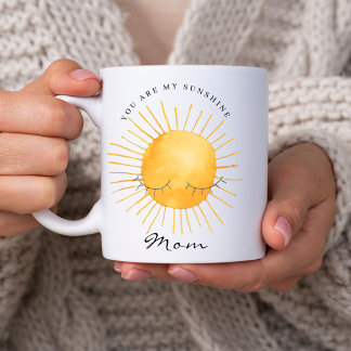 Cute You Are My Sunshine, Mom Keepsake Quote Koffiemok