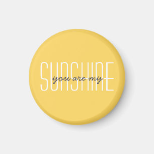 Cute You are My Sunshine Quote Typography Moderne Magneet