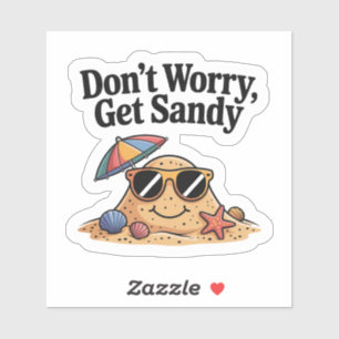 Cute Zand Mascotte Maak Je Niet Druk Word Zanderig Sticker