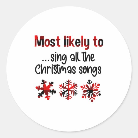 Cutecomfy Most Likely To Sing All The Christmas So Ronde Sticker (Voorkant)