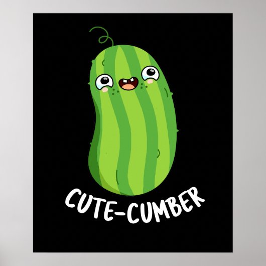 Cutecumber Funny Cucumber Pun Dark BG Poster (Voorkant)