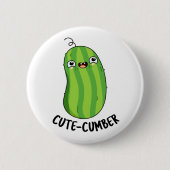 Cutecumber Funny Cucumber Pun Ronde Button 5,7 Cm (Voorkant)