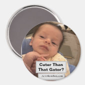 Cuter Than That Gator? Magneet (Voorkant / Achterkant)