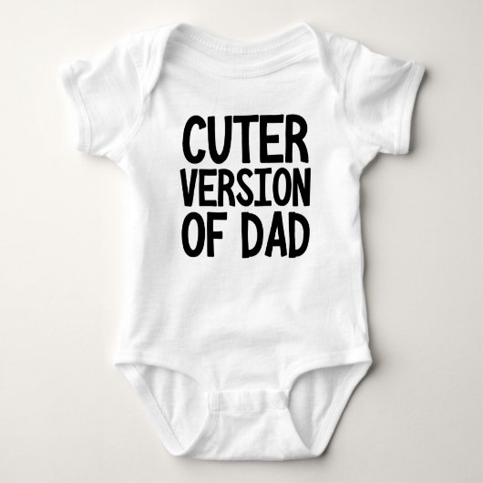 Cuter Version of Dad Funny Romper (Voorkant)