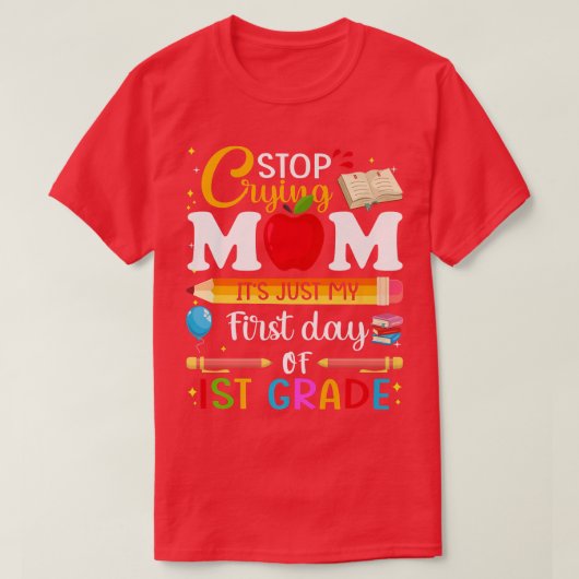 Cutes stoppen met het drogen van mam'n eerste dag. t-shirt (Design voorkant)