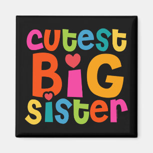 Cutest Big Sister Magneet