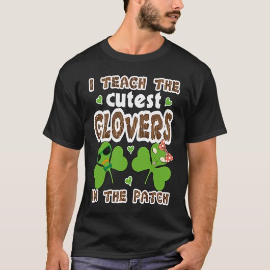 Cutest C in the Patch Teacher Kids St Patricks Day T-shirt (Voorkant)