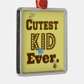 Cutest Kind Ever Metalen Ornament (Rechts)