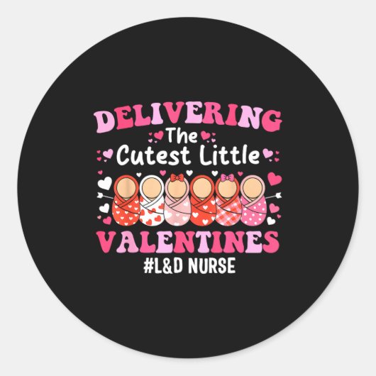 Cutest Little Valentines Labor & Delivery Vale Ronde Sticker (Voorkant)
