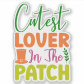 Cutest Lover in The Patch-60836 Sticker (Voorkant)