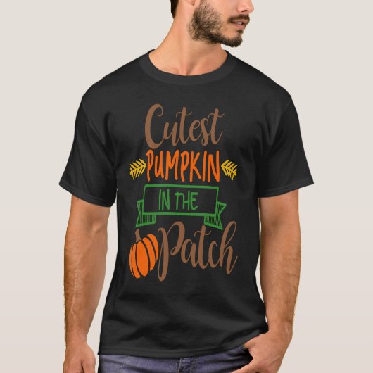 CUTEST PUMPKIN IN THE PATCH Fall Autumn Season Tha T-shirt (Voorkant)