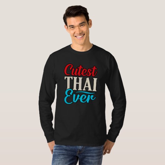 Cutest Thai Ever   T-shirt (Voorkant volledig)