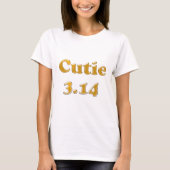 Cutie 3.14 Pi Dag T-shirt (Voorkant)