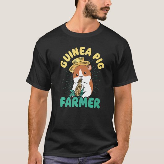 Cutie Guinea Pig Farmer Pig Owner Animals Cavy Pet T-shirt (Voorkant)