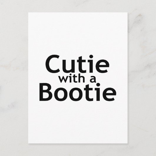 Cutie met een Bootie Briefkaart (Voorkant)