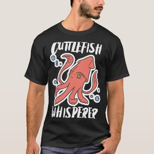 Cuttlefish Whisperer Squid Cuttlefish T-shirt (Voorkant)