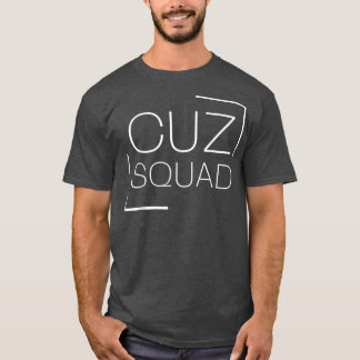 Cuz Squad New Cousin T-shirt