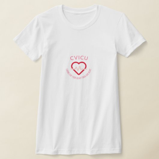 CVICU Cardio Vascular Intensive Care Unit T-shirt (Laagn)